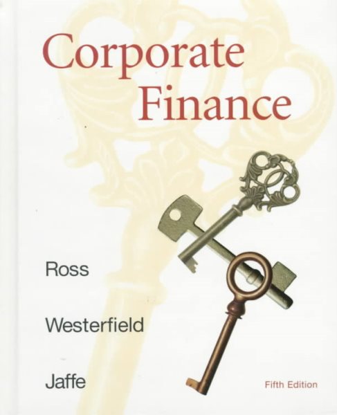 Corporate Finance (Irwin/Mcgraw-Hill Series in Finance, Insurance, and Real Estate)