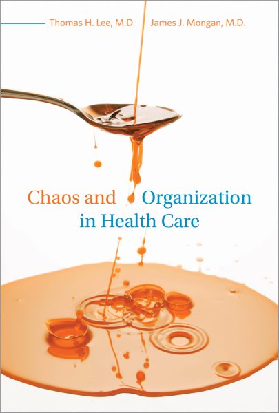 Chaos and Organization in Health Care (The MIT Press) cover