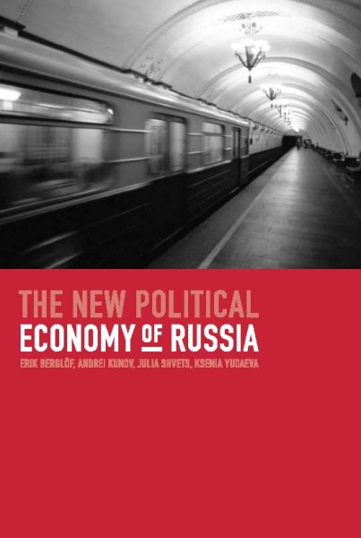 The New Political Economy of Russia (The MIT Press) cover