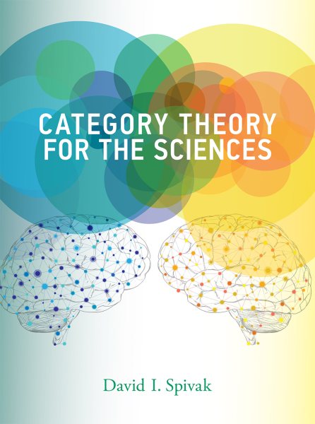 Category Theory for the Sciences (Mit Press) cover