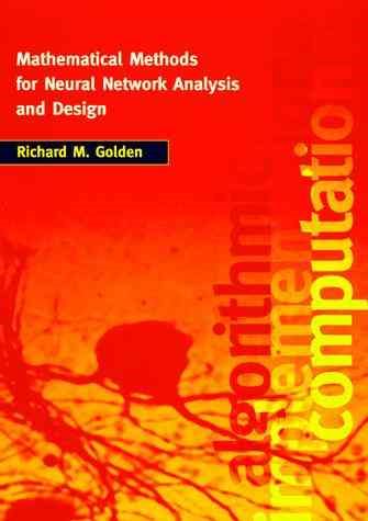 Mathematical Methods for Neural Network Analysis and Design (MIT Press) cover