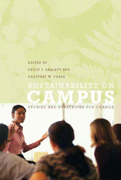 Sustainability on Campus: Stories and Strategies for Change (Urban and Industrial Environments (Paperback)) cover