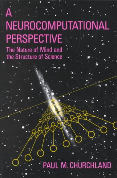 A Neurocomputational Perspective: The Nature of Mind and the Structure of Science cover
