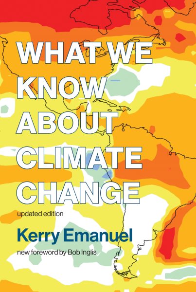 What We Know about Climate Change, updated edition (Mit Press) cover