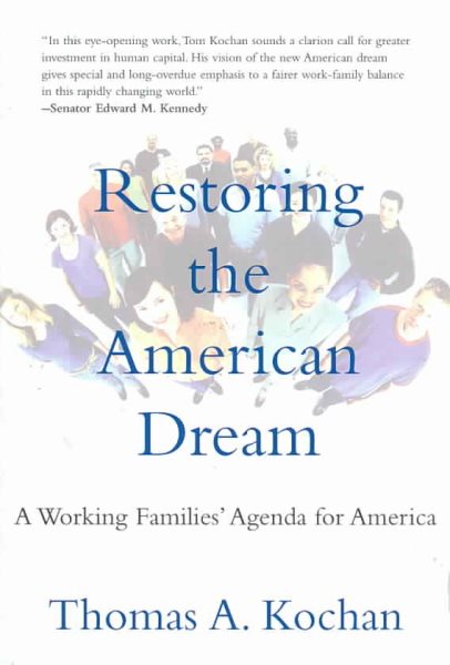 Restoring the American Dream: A Working Families' Agenda for America cover