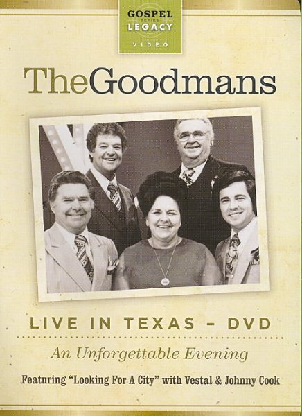 The Happy Goodman Family: Live in Texas