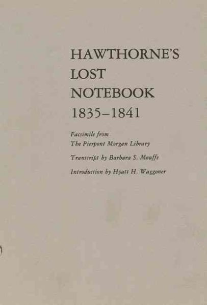 Hawthorne's Lost Notebook, 1835-1841: Facsimile from the Pierpont Morgan Library cover