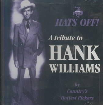 Hats Off: Tribute to Hank Williams
