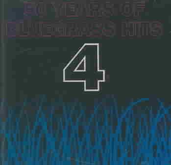 Fifty Years Of Bluegrass Hits, Vol. 4