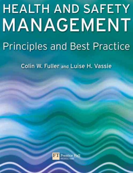 Health And Safety Management: Principles And Best Practice cover