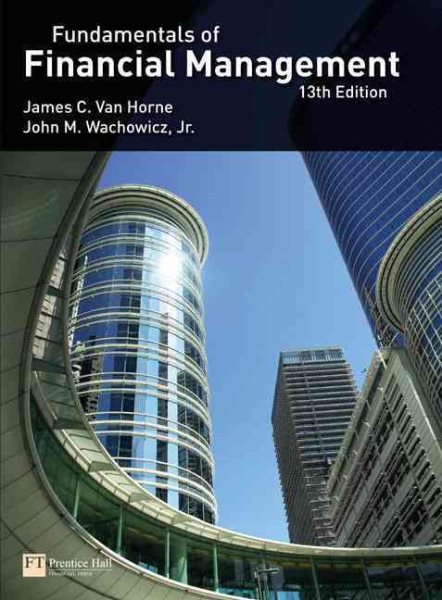 Van Horne: Fundamentals of Financial Management (13th Edition) cover
