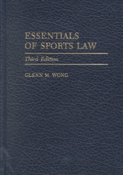 Essentials of Sports Law: Third Edition