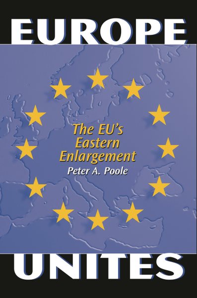 Europe Unites: The EU's Eastern Enlargement cover