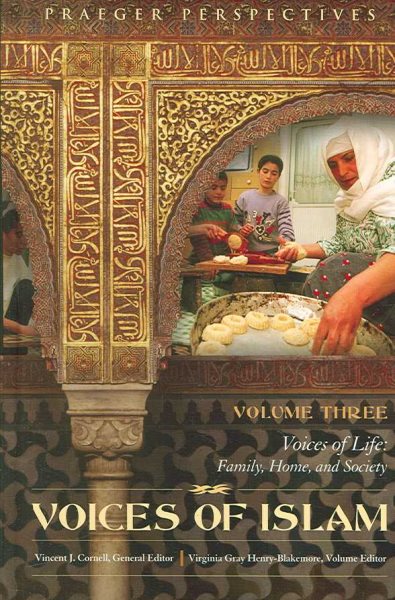 Voices of Islam, Vol. 3: Voice of Life - Family, Home, and Society cover