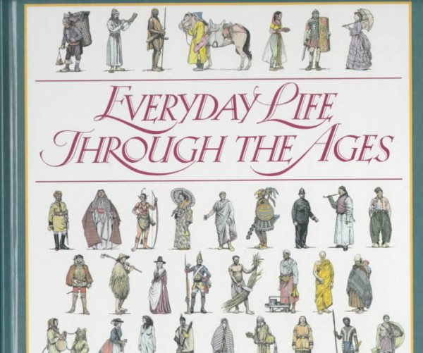 Everyday Life Through the Ages (Reader's Digest) cover