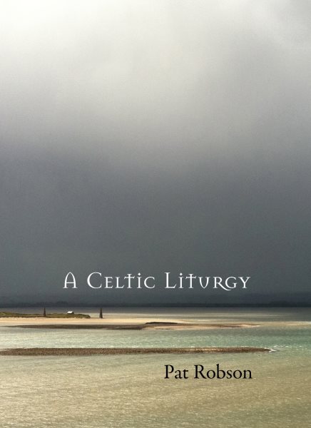 A Celtic Liturgy cover