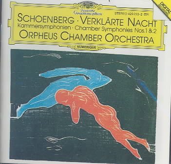 Schoenberg: Verklärte Nacht; Chamber Symphonies Nos. 1 & 2 cover