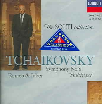 Tchaikovsky: Symphony No. 6, Pathetique, Romeo & Juliet cover