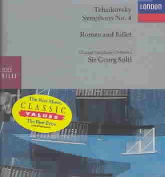 Tchaikovsky: Symphony No. 4 / Romeo & Juliet