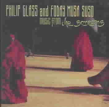 Philip Glass and Foday Musa Suso: Music From The Screens cover