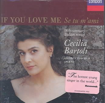 Cecilia Bartoli: If You Love Me / Se tu m'ami: 18th-century Italian songs cover