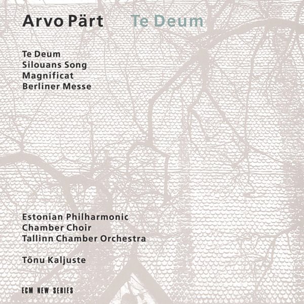 Arvo Part: Te Deum cover