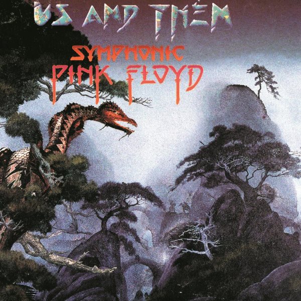 Us And Them: Symphonic Pink Floyd