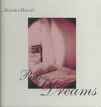 Nightmoods: Piano Dreams