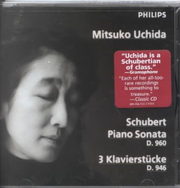 Schubert: Piano Sonata, D.960 / 3 Klavierstücke, D.946 ~ Uchida cover