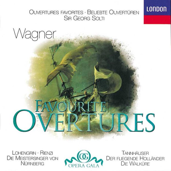 Wagner: Favourite Overtures / Sir Georg Solti