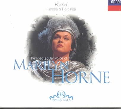 The Spectacular Voice of Marilyn Horne: Rossini / Horne cover