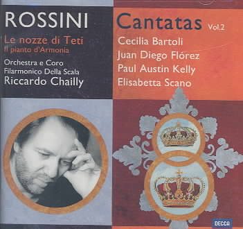 Rossini - Cantatas Volume 2 / Bartoli, Flórez, Kelly, Scano, Barcellona; Chailly cover