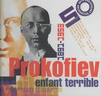 Prokofiev: Enfant Terrible (50th Anniversary Celebration) cover