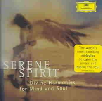 Serene Spirit: Divine Harmonies for Mind & Soul