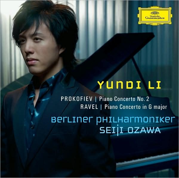 Yundi Li / Berliner Philhamoniker / Seiji Ozawa: Li Yundi: Prokofiev:Piano Concerto No.2/Ravel [CD]