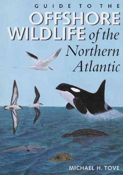 Guide to the Offshore Wildlife of the Northern Atlantic (Corrie Herring Hooks) cover