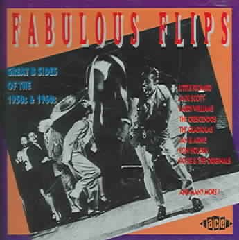 Fabulous Flips: Great B Sides Of The 1950s & 1960s cover