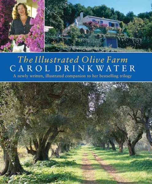 The Illustrated Olive Farm: A Newly Written, Illustrated Companion to Her Bestselling Trilogy cover