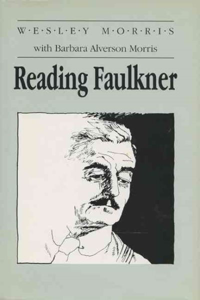 Reading Faulkner (Wisconsin Project on American Writers) cover
