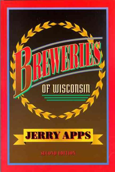 Breweries of Wisconsin (A North Coast Book)