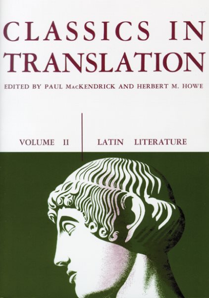 Classics in Translation, Volume II: Latin Literature