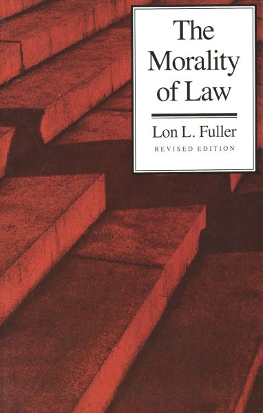 The Morality of Law (The Storrs Lectures Series) cover