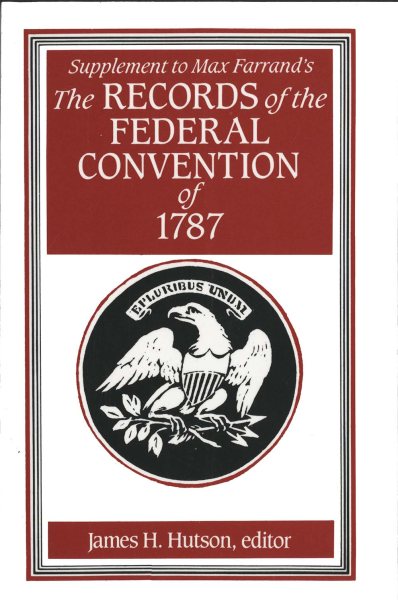 Supplement to Max Farrand's Records of the Federal Convention of 1787 cover