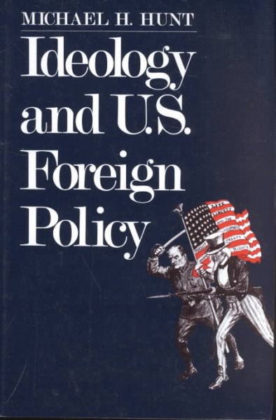 Ideology and U.S Foreign Policy cover