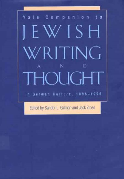 Yale Companion to Jewish Writing and Thought in German Culture, 1096-1996 cover