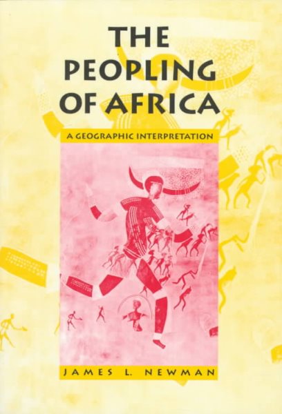 The Peopling of Africa: A Geographic Interpretation cover
