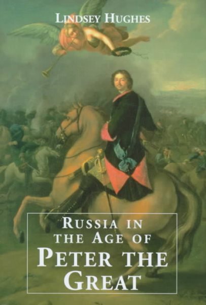 Russia in the Age of Peter the Great cover