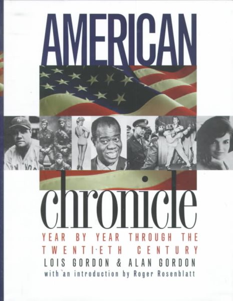 American Chronicle: Year by Year Through the Twentieth Century cover