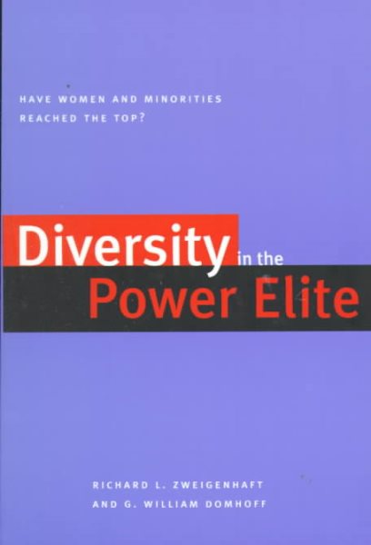 Diversity in the Power Elite: Have Women and Minorities Reached the Top?