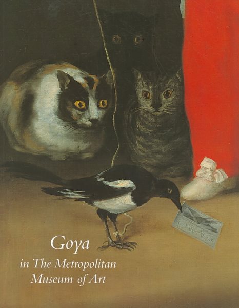 Goya in the Metropolitan Museum of Art cover